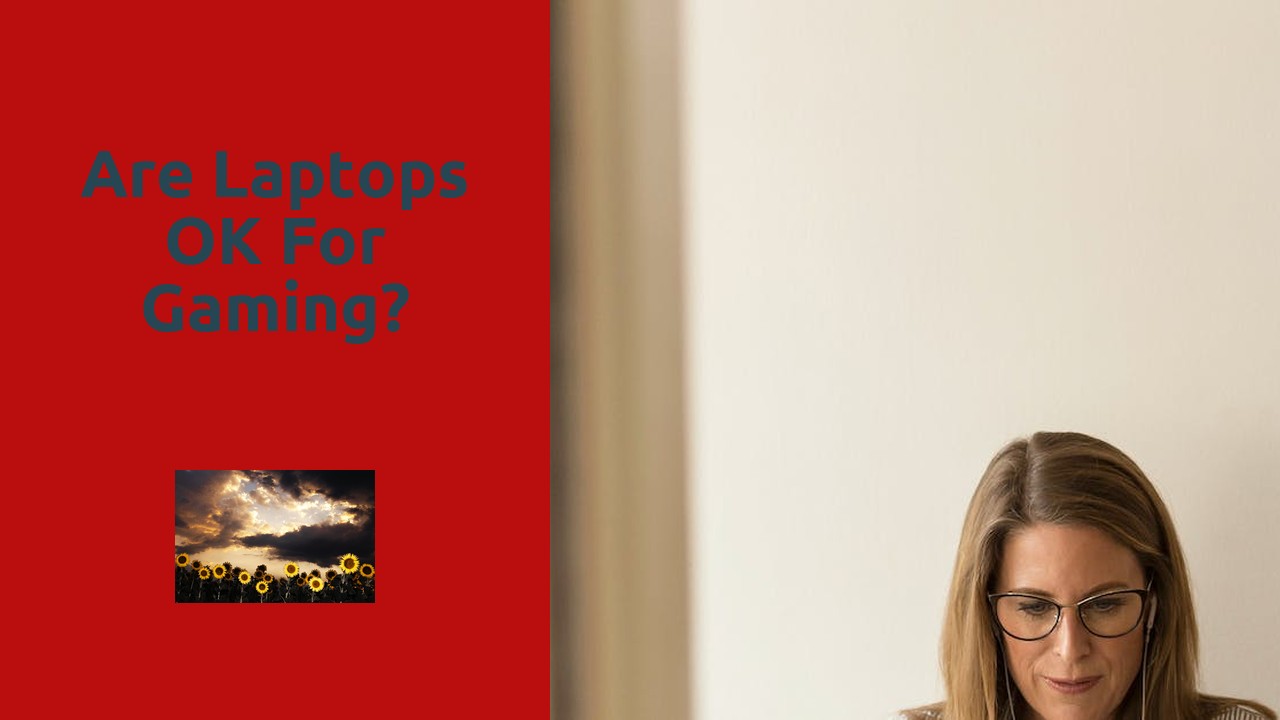 Are laptops OK for gaming?