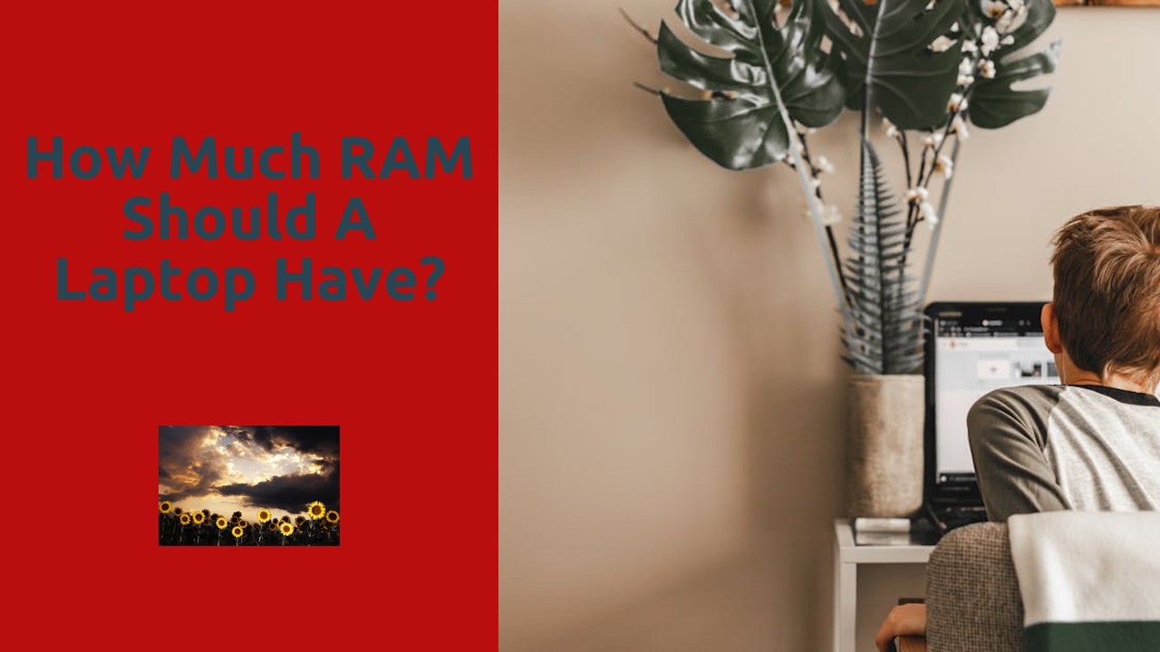How much RAM should a laptop have?