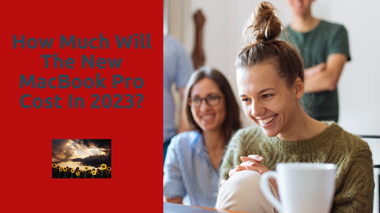 How much will the new MacBook Pro cost in 2023?