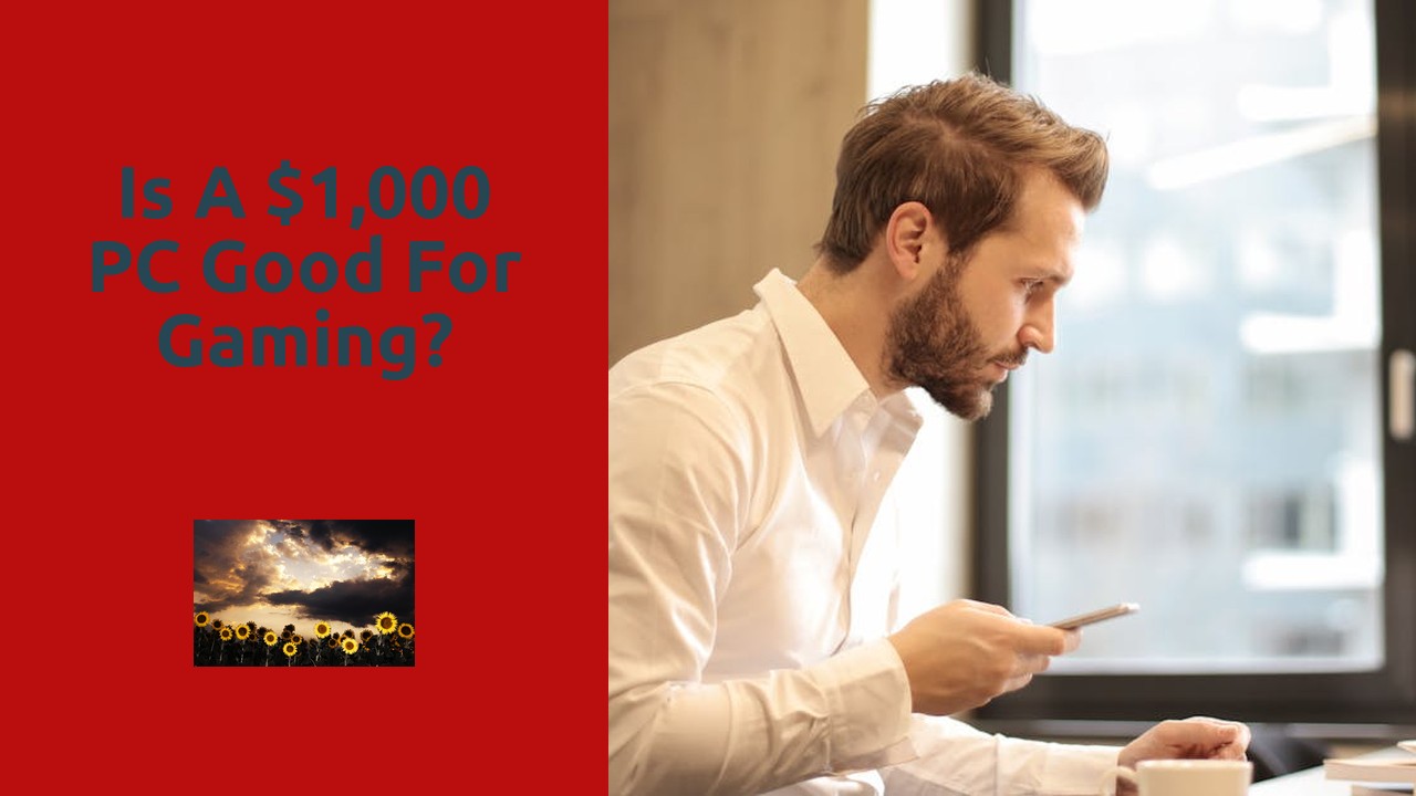 Is a $1,000 PC good for gaming?
