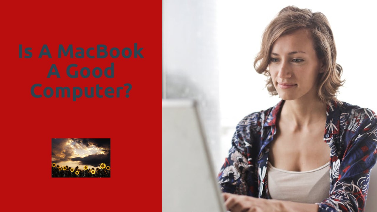 Is A MacBook a good computer?