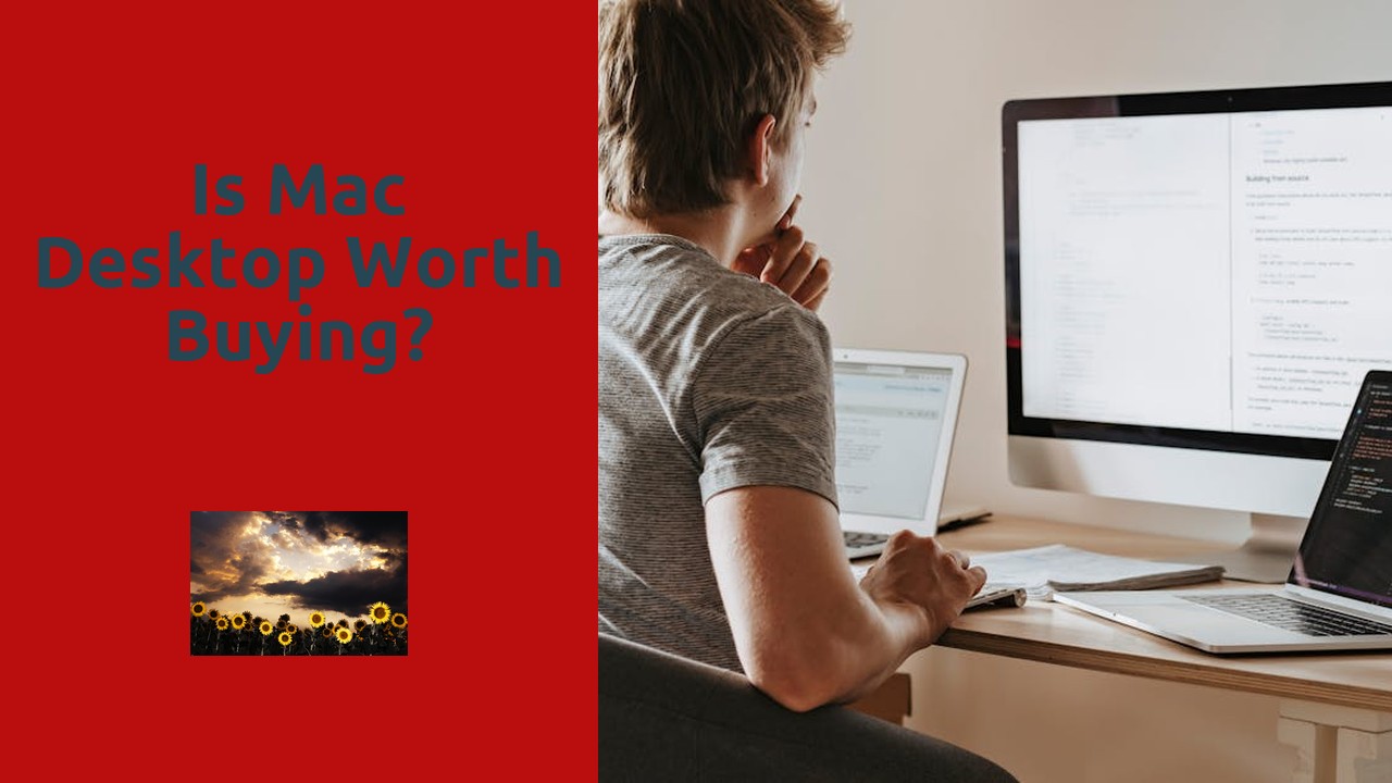 Is Mac desktop worth buying?