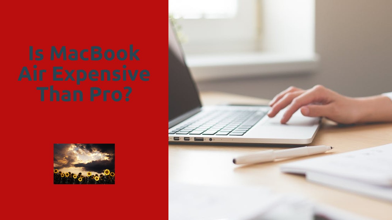Is MacBook Air expensive than pro?
