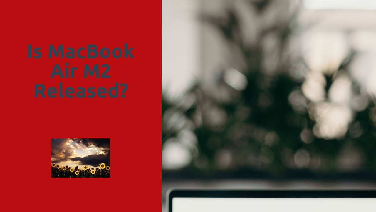 Is MacBook Air M2 released?