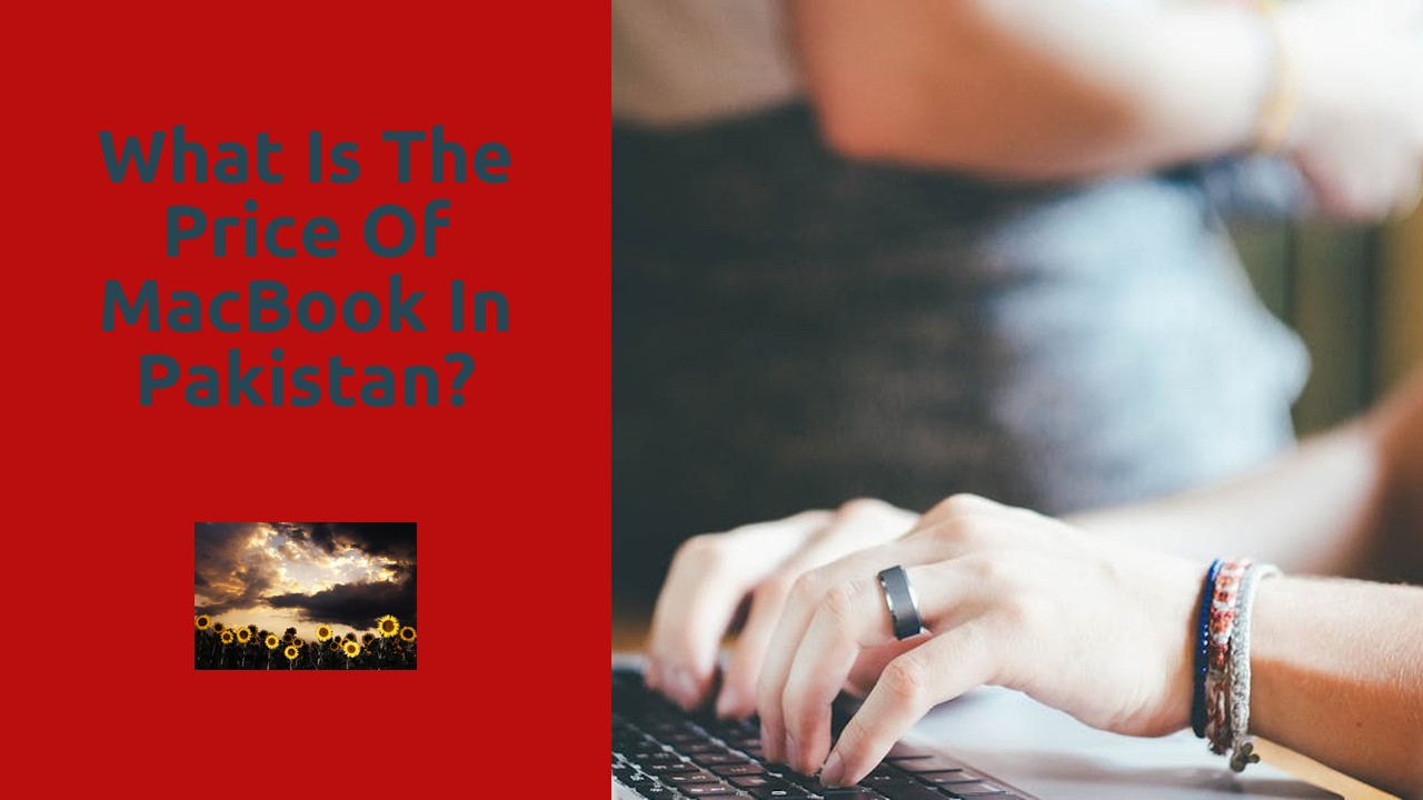 What is the price of MacBook in Pakistan?