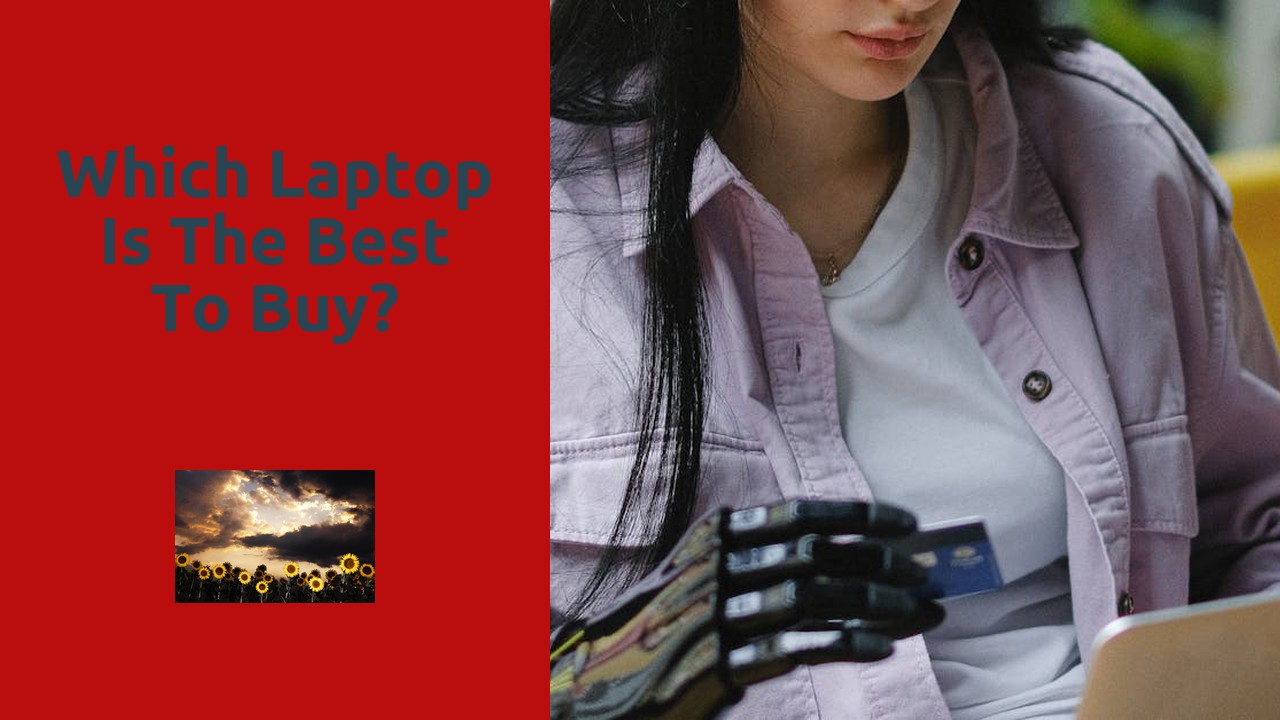 Which laptop is the best to buy?